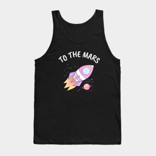 To the Mars planet Tank Top